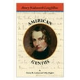 thumbnail image 1 of Pre-Owned Henry Wadsworth Longfellow: American Genius (Paperback) 0984477632 9780984477630, 1 of 1