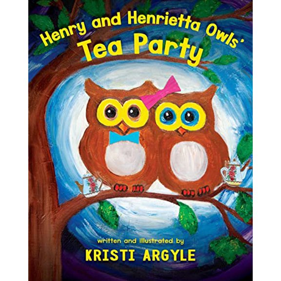 Pre-Owned Henry and Henrietta Owls' Tea Party: Wise, Safe and Healthy Friendships That Are A Hoot Paperback