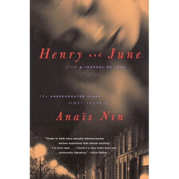 Pre-Owned Henry and June: From a Journal of Love: The Unexpurgated Diary (1931-1932) of Anais Nin (Paperback) 015640057X 9780156400572