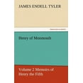 thumbnail image 1 of Henry of Monmouth, Memoirs of Henry the Fifth Volume 2 (Paperback), 1 of 1