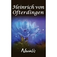 thumbnail image 1 of Henry of Ofterdingen: A Romance, (Hardcover), 1 of 1
