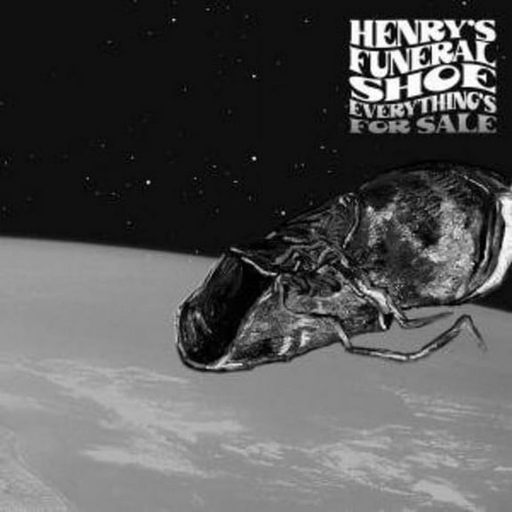 Henry's Funeral Shoe - Everything's for Sale - Alternative - CD
