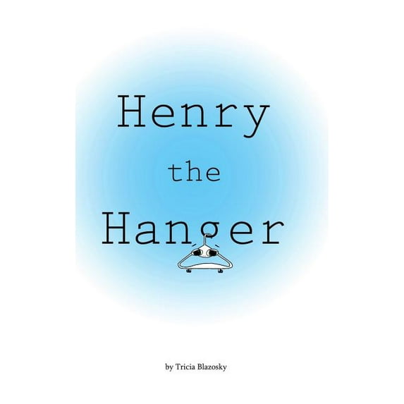 Henry the Hanger (Hardcover)