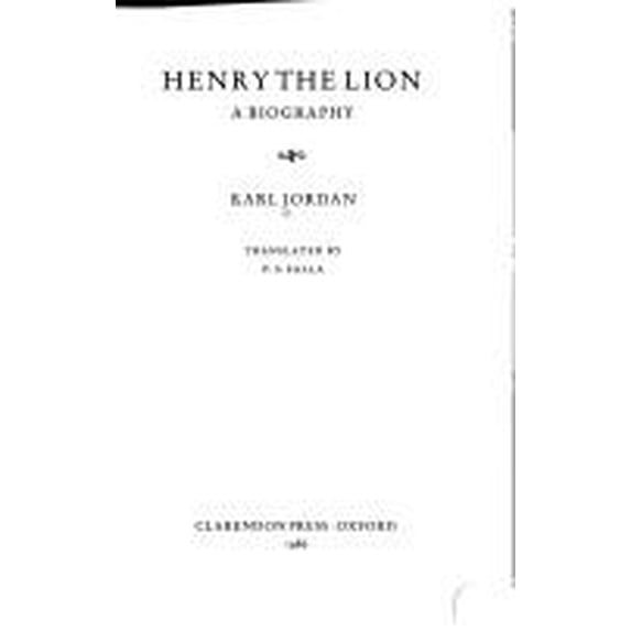 Pre-Owned Henry the Lion : A Biography 9780198219699 Used