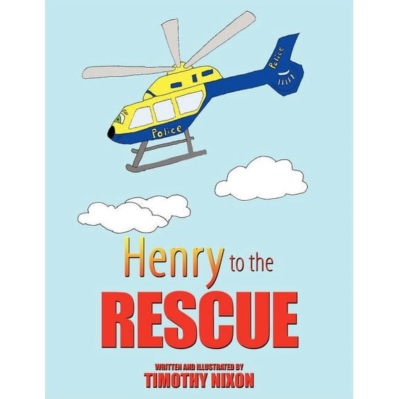 Henry to the Rescue, (Paperback)