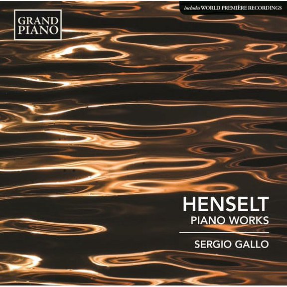 Henselt / Gallo,Sergio - Adolf von Henselt: Piano Works - Music & Performance - CD