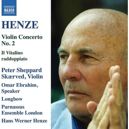 Henze / Skaerved / Ebrahim / Longbow / Parnassus - Il Vitalino Raddoppiato - Violin Concerto No. 2 - Music & Performance - CD