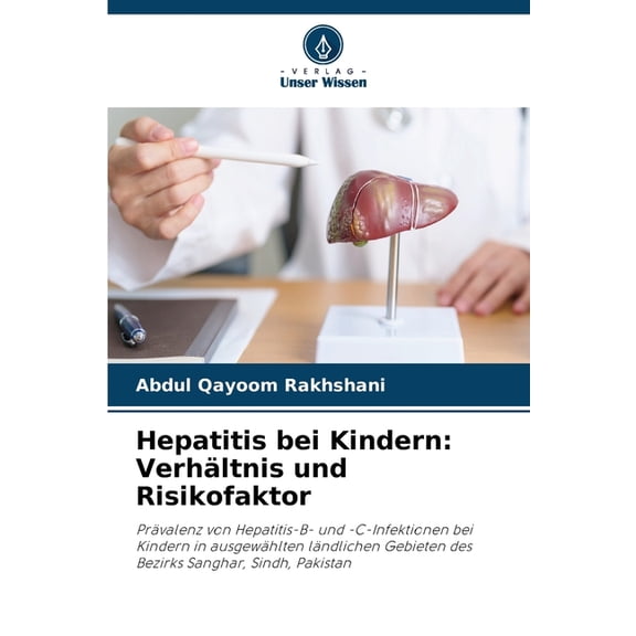 Hepatitis bei Kindern: Verhltnis und Risikofaktor, (Paperback)