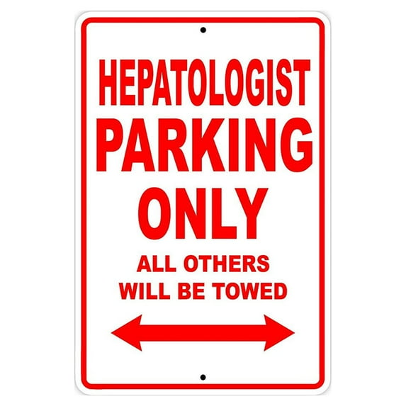 Hepatologist Parking Only Gift Decor Novelty Garage Metal Aluminum 8"x12" Sign