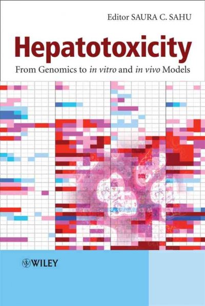 Hepatotoxicity : From Genomics to in Vitro and in Vivo Models - Walmart.com