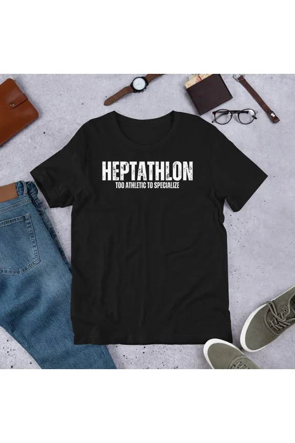Heptathlon Athlete Too Versatile To Specialize Graphic Gift Design T-Shirt