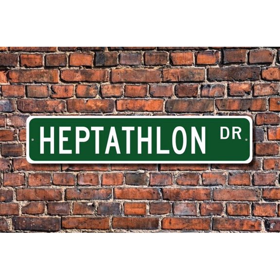 Heptathlon Heptathlon Sign Heptathlon Fan Heptathlon Participant Gift Track Star Gift Track Metal Aluminum Sign - Size: 16 x 4 Inches