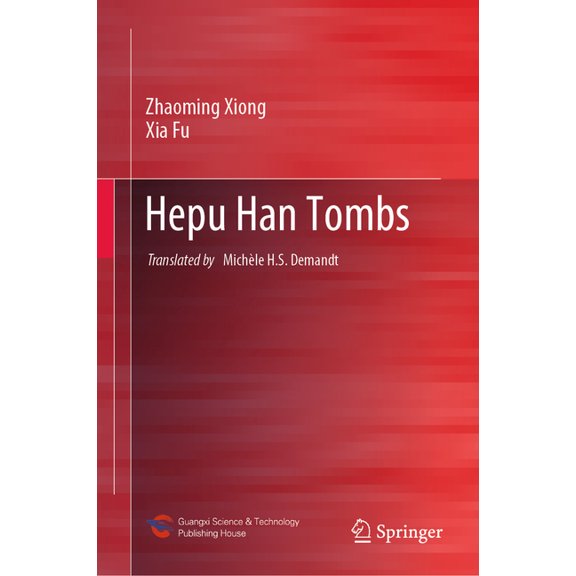 Hepu Han Tombs, (Hardcover)