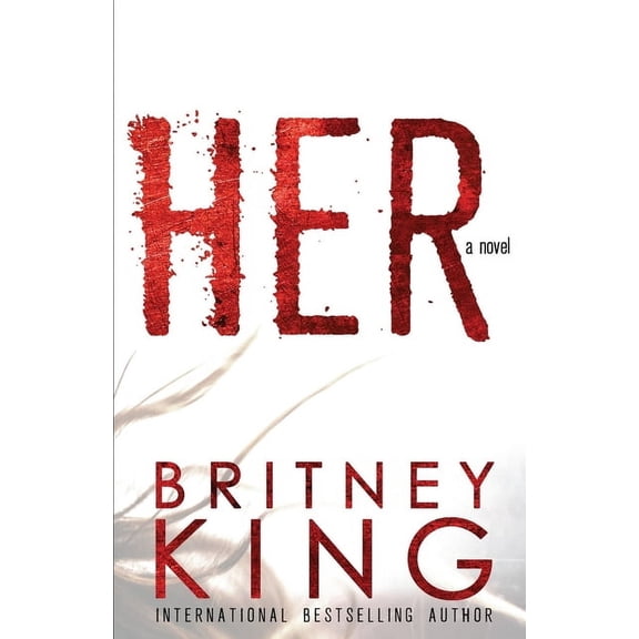 Her: A Psychological Thriller, (Paperback)