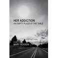 thumbnail image 1 of Her Addiction, An Empty Place at the Table, 1 of 1