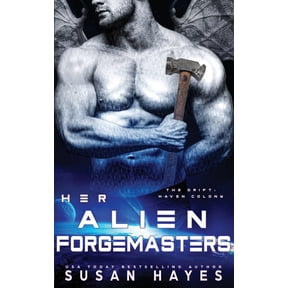 The Drift: Haven Colony Her Alien Forgemasters, (Paperback)