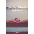 thumbnail image 1 of Her Best Friend's Birthmark, (Paperback), 1 of 1