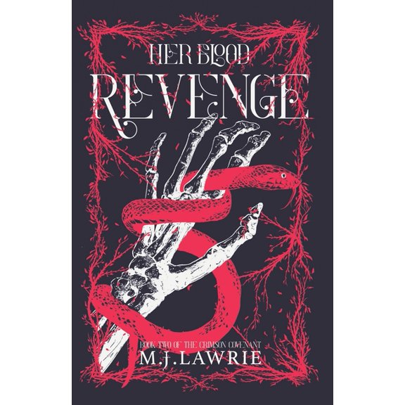 The Crimson Covenant Her Blood Revenge: Book Two of the Crimson Covenant series, Book 2, (Paperback)