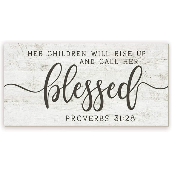 Her Children Will Rise Up And Call Her Blessed Rustic Framed Wood Farmhouse Wall Sign 9x18 (Unframed)