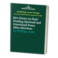 thumbnail image 1 of Pre-Owned Her Choice to Heal (Paperback) 9781564767349, 1 of 1