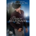 thumbnail image 1 of Her Cowboy Billionaire Boss: A Whittaker Brothers Novel (Paperback) by Liz Isaacson, 1 of 1