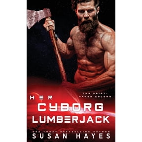 The Drift: Haven Colony Her Cyborg Lumberjack, (Paperback)
