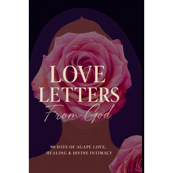 Her Faith Devotional Love Letters From God: 90 Days of Agape Love, Book 4, (Paperback)