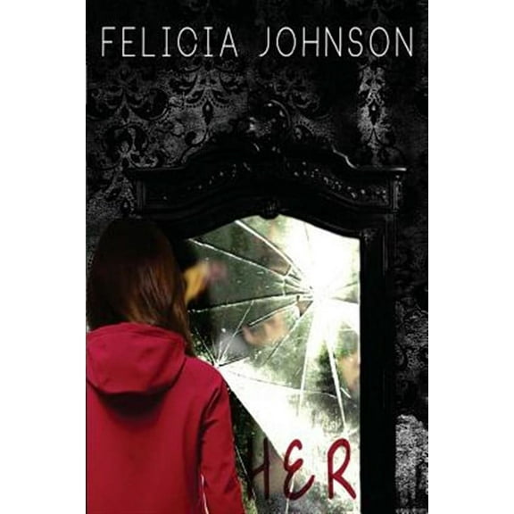Her -- Felicia Johnson