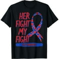 thumbnail image 1 of Her Fight Is My Fight Hypoplastic Left Heart Syndrome HLHS T-Shirt, 1 of 2