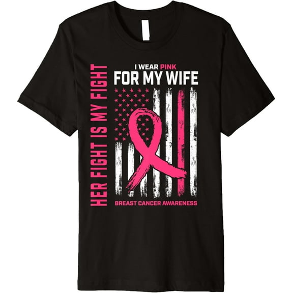 Her Fight Is My Fight I Wear Pink Wife Breast Cancer Flag Premium T-Shirt