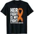 thumbnail image 1 of Her Fight My Fight MS Multiple Sclerosis Awareness T-Shirt, 1 of 4