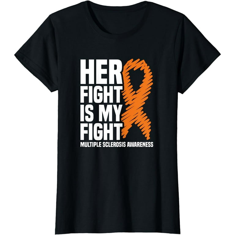 Multiple Sclerosis Awareness Shirt His Fight Is My Fight Tee Multiple Sclerosis Awareness Shirt His Fight Is My Fight Tee