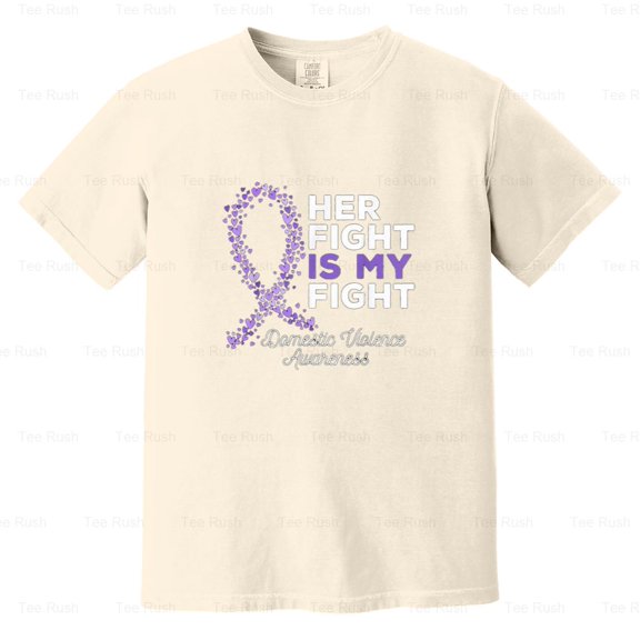 Her Fight My Fight No Violence Heart Ribbon Funny Domestic Violence Gift, Comfort Color T-Shirt Unisex, up to 4XL