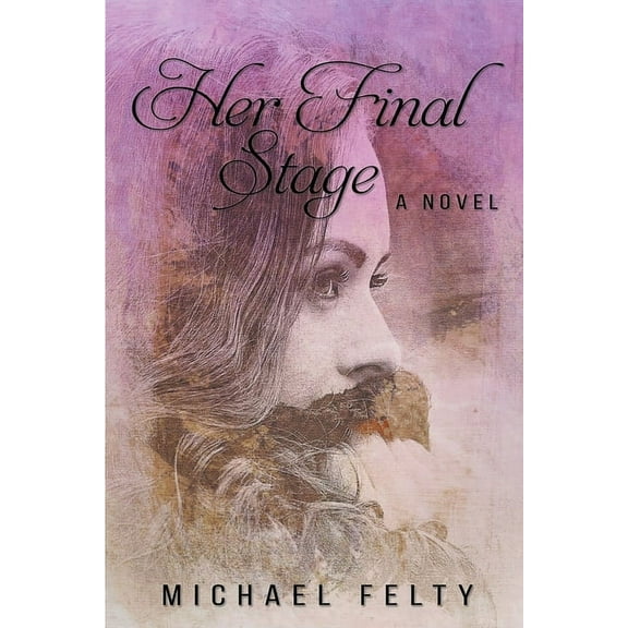 Her Final Stage, (Paperback)