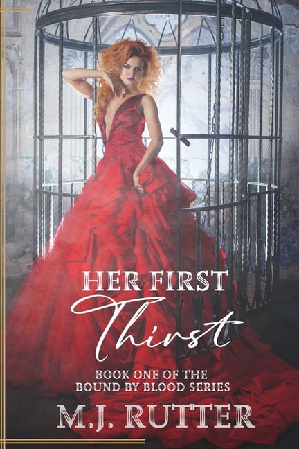 Bound by Blood Her First Thirst: Bound By Blood Book One, Book 1, (Paperback)