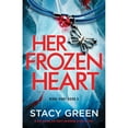 thumbnail image 1 of Pre-Owned Her Frozen Heart: A nail-biting and heart-pounding crime thriller (Paperback) 1803146966 9781803146966, 1 of 1