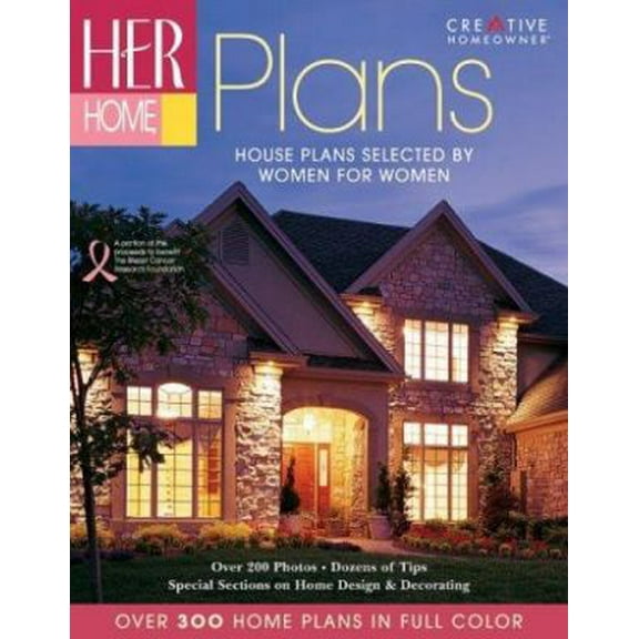 Pre-Owned Her Home Plans: House Plans Selected by Women for Women (Paperback) 1580113869 9781580113861