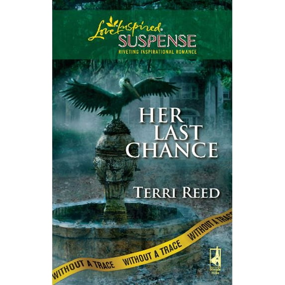 Pre-Owned Her Last Chance (Mass Market Paperback) 0373443420 9780373443420