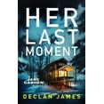thumbnail image 1 of Her Last Moment, (Paperback), 1 of 1