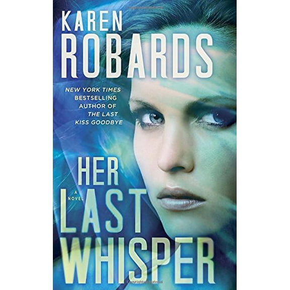 Pre-Owned Her Last Whisper (Hardcover) by Karen Robards