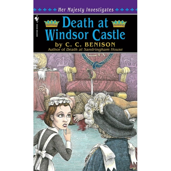 Her Majesty Investigates Death at Windsor Castle: Her Majesty Investigates, Book 3, (Paperback)