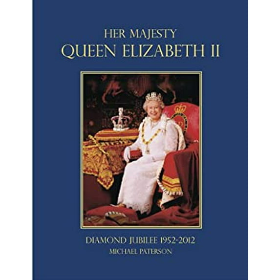 Pre-Owned Her Majesty Queen Elizabeth II: Diamond Jubilee 1952-2012 Paperback