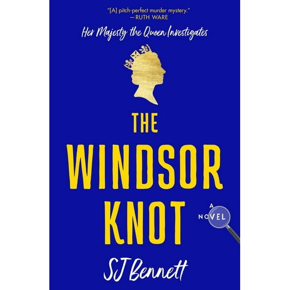 Her Majesty the Queen Investigates The Windsor Knot, Book 1, (Hardcover)