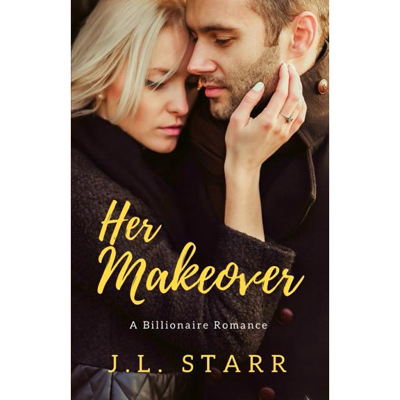 Her Makeover Paperback 1521043159 9781521043158 J.L. Starr
