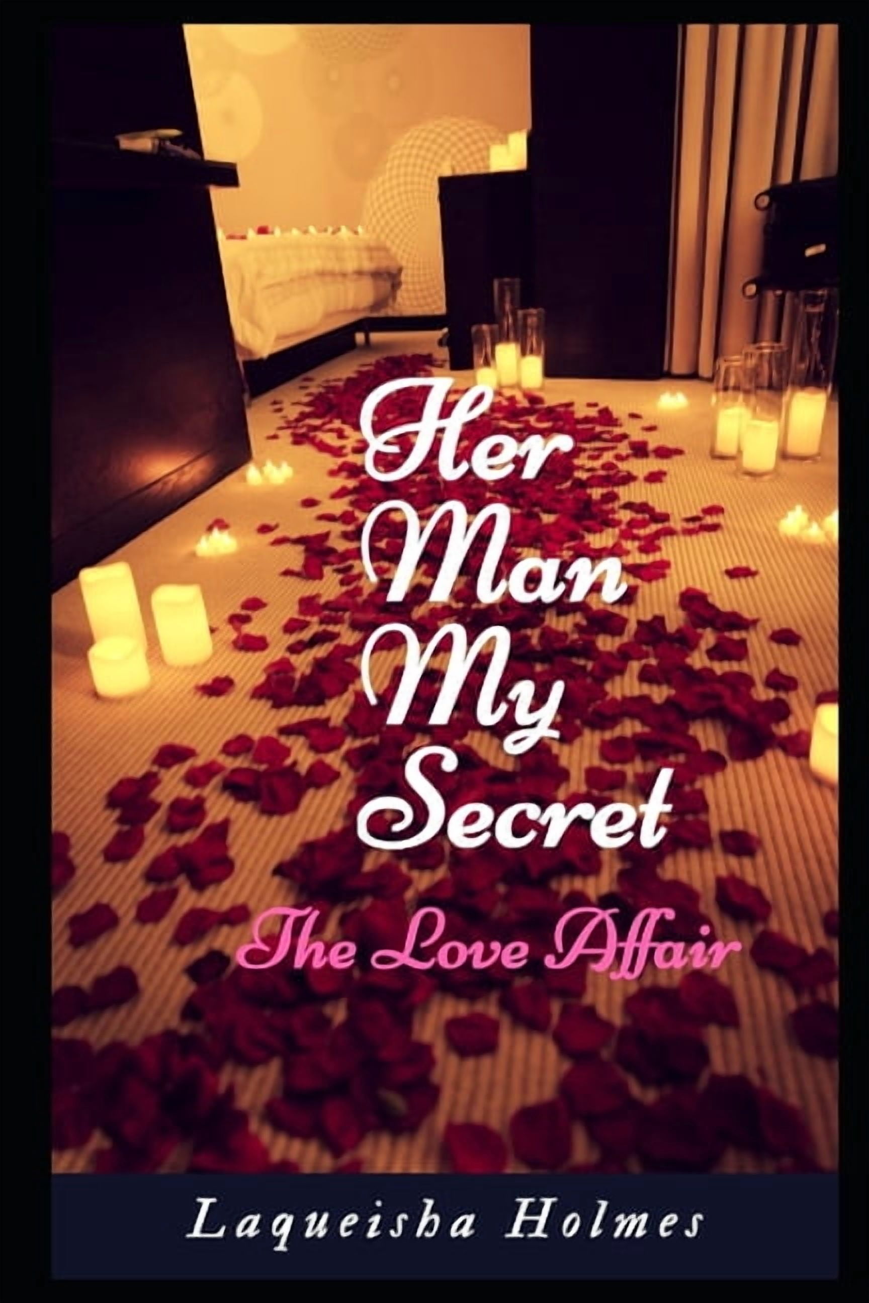 Her Man My Secret Her Man my secret, Book 1, (Paperback)