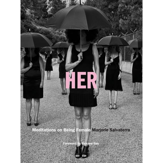 Her: Meditations on Being Female (Hardcover)