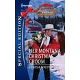 thumbnail image 1 of Pre-Owned Her Montana Christmas Groom (Mass Market Paperback) 0373656386 9780373656387, 1 of 1