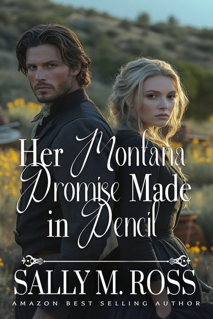 Her Montana Promise Made in Pencil: A Western Historical Romance Book, (Paperback)
