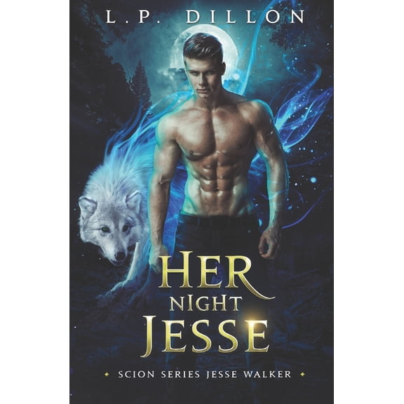 Her Night Jesse: Scion Series Jesse Walker (Paperback) by L P Dillon