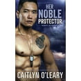 thumbnail image 1 of Her Noble Protector: A Navy SEAL Romance, 1 of 1